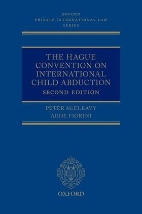 McEleavy / Fiorini |  The Hague Convention on International Child Abduction 2nd Edition | Buch |  Sack Fachmedien