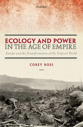 Ross |  ECOLOGY & POWER IN AGE OF EMPIRE C | Buch |  Sack Fachmedien