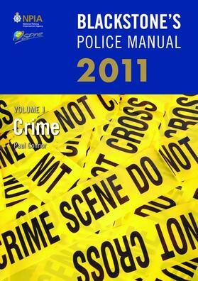 Blackstone's Police Manual Volume 1: Crime 2011 | Buch | 978-0-19-959120-6 | sack.de