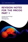 Anantharachagan / Sarris / Ugwumadu |  Revision Notes for the Mrcog Part 1 | Buch |  Sack Fachmedien