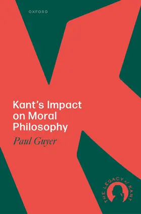 Guyer |  Kant's Impact on Moral Philosophy | Buch |  Sack Fachmedien