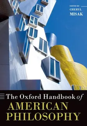 Misak |  The Oxford Handbook of American Philosophy | Buch |  Sack Fachmedien