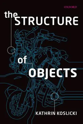 Koslicki |  The Structure of Objects | Buch |  Sack Fachmedien