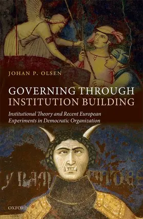 Olsen |  Governing Through Institution Building | Buch |  Sack Fachmedien