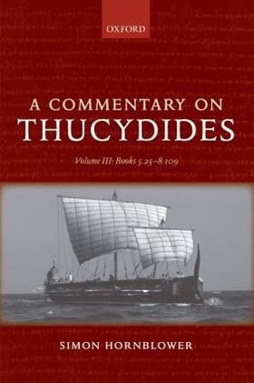 Hornblower |  A Commentary on Thucydides: Volume III: Books 5.25-8.109 | Buch |  Sack Fachmedien
