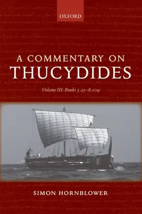 Hornblower | A Commentary on Thucydides: Volume III: Books 5.25-8.109 | Buch | 978-0-19-959445-0 | www.sack.de
