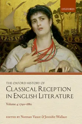 Vance / Wallace |  The Oxford History of Classical Reception in English Literature | Buch |  Sack Fachmedien