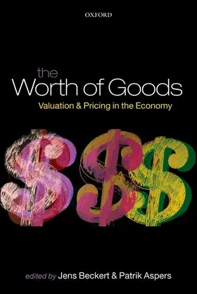 Beckert / Aspers |  The Worth of Goods | Buch |  Sack Fachmedien