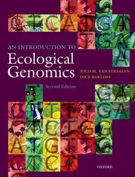 van Straalen / Roelofs | An Introduction to Ecological Genomics | Buch | 978-0-19-959468-9 | www.sack.de