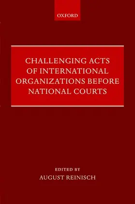 Reinisch |  CHAL ACT INT ORGAN BEFOR NATION COURT C | Buch |  Sack Fachmedien