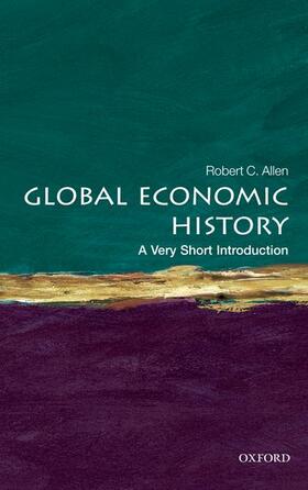 Allen | Global Economic History: A Very Short Introduction | Buch | 978-0-19-959665-2 | sack.de