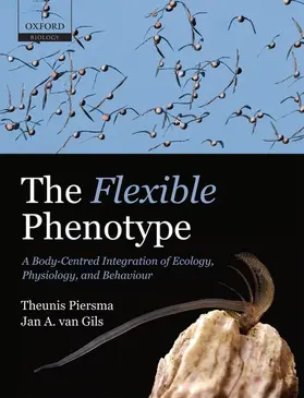 Piersma / van Gils |  The Flexible Phenotype | Buch |  Sack Fachmedien