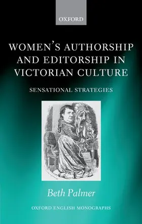 Palmer |  Women's Authorship and Editorship in Victorian Culture | Buch |  Sack Fachmedien