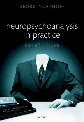 Northoff |  Neuropsychoanalysis in practice | Buch |  Sack Fachmedien