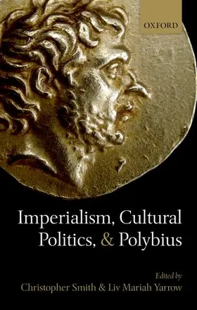 Smith / Yarrow / Derow |  Imperialism, Cultural Politics, and Polybius | Buch |  Sack Fachmedien