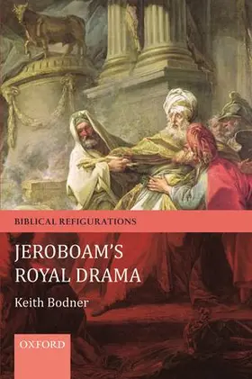 Bodner |  Jeroboam's Royal Drama | Buch |  Sack Fachmedien