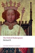 Shakespeare / Dawson / Yachnin |  The Oxford Shakespeare: Richard II | Buch |  Sack Fachmedien