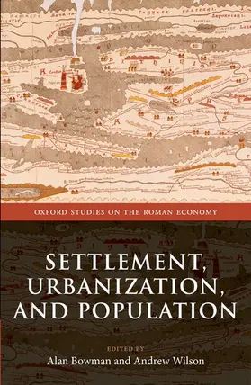 Bowman / Wilson |  Settlement, Urbanization, and Population | Buch |  Sack Fachmedien