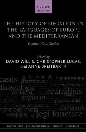Willis / Lucas / Breitbarth |  History of Negation in the Languages of Europe and the Mediterranean, Volume 1 | Buch |  Sack Fachmedien