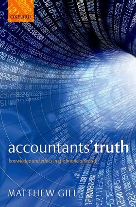 Gill | Accountants' Truth | Buch | 978-0-19-960310-7 | sack.de