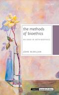McMillan |  The Methods of Bioethics | Buch |  Sack Fachmedien