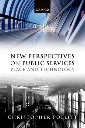 Pollitt |  New Perspectives on Public Services: Place and Technology | Buch |  Sack Fachmedien