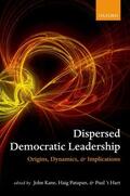 't Hart / Kane / Patapan |  Dispersed Democratic Leadership | Buch |  Sack Fachmedien