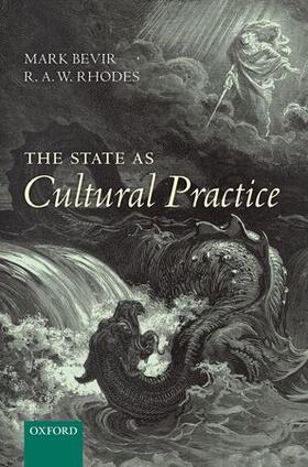 Bevir / Rhodes | The State as Cultural Practice | Buch | 978-0-19-960448-7 | sack.de