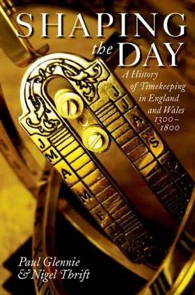 Glennie / Thrift | Shaping the Day | Buch | 978-0-19-960512-5 | sack.de