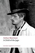 Morrison / Miles |  A Child of the Jago | Buch |  Sack Fachmedien