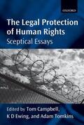 Campbell / Ewing / Tomkins |  The Legal Protection of Human Rights: Sceptical Essays | Buch |  Sack Fachmedien