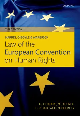 Harris / O'Boyle / Bates |  Law of the European Convention on Human Rights | Buch |  Sack Fachmedien