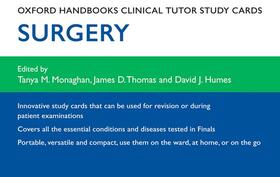Thomas / Monaghan / Humes | Oxford Handbooks Clinical Tutor Study Cards: Surgery | Sonstiges | 978-0-19-960642-9 | sack.de