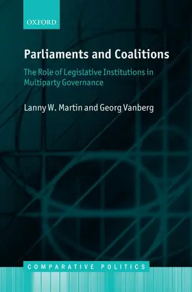 Martin / Vanberg | Parliaments and Coalitions | Buch | 978-0-19-960788-4 | www.sack.de