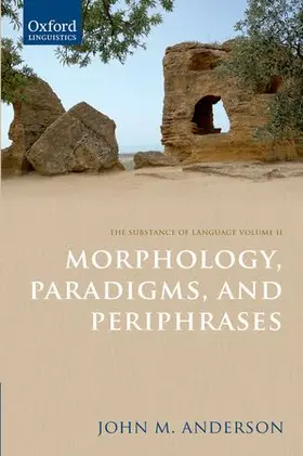 Anderson |  Morphology, Paradigms, and Periphrases | Buch |  Sack Fachmedien