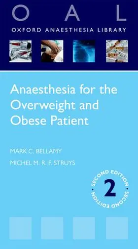 Bellamy / Struys |  Anaesthesia for the Overweight and Obese Patient | Buch |  Sack Fachmedien