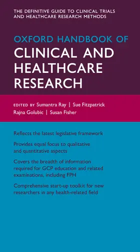 Ray / Fitzpatrick / Golubic |  Oxford Handbook of Clinical and Healthcare Research | Loseblattwerk |  Sack Fachmedien