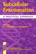 Graham / Rickwood |  Subcellular Fractionation | Buch |  Sack Fachmedien