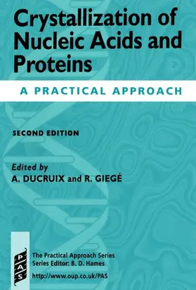 Ducruix / Giegé |  Crystallization of Nucleic Acids and Proteins | Buch |  Sack Fachmedien