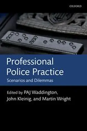 Waddington / Wright / Kleinig |  Professional Police Practice | Buch |  Sack Fachmedien