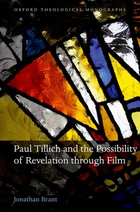 Brant |  Paul Tillich and the Possibility of Revelation Through Film | Buch |  Sack Fachmedien