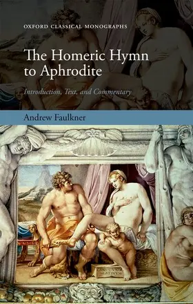 Faulkner | The Homeric Hymn to Aphrodite | Buch | 978-0-19-963949-6 | www.sack.de