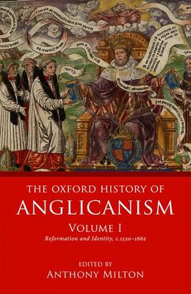 Milton | OXFORD HIST OF ANGLICANISM VOL | Buch | 978-0-19-963973-1 | sack.de