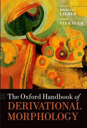 Lieber / Stekauer |  Oxford Handbook of Derivational Morphology | Buch |  Sack Fachmedien