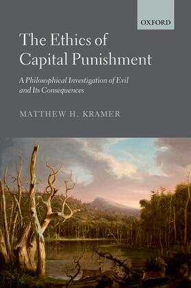 Kramer | The Ethics of Capital Punishment | Buch | 978-0-19-964219-9 | sack.de
