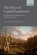 Kramer |  The Ethics of Capital Punishment | Buch |  Sack Fachmedien