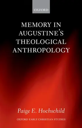 Hochschild |  Memory in Augustine's Theological Anthropology | Buch |  Sack Fachmedien