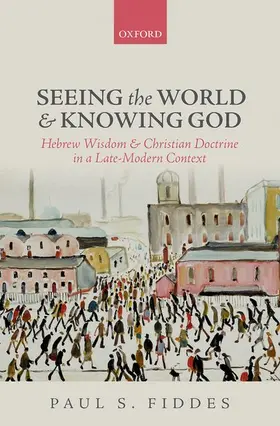 Fiddes |  Seeing the World and Knowing God | Buch |  Sack Fachmedien
