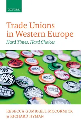 Gumbrell-McCormick / Hyman |  Trade Unions in Western Europe | Buch |  Sack Fachmedien