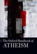 Bullivant / Ruse |  The Oxford Handbook of Atheism | Buch |  Sack Fachmedien